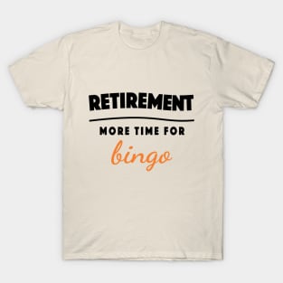 Retirement Gift Retired Elderly Party Bingo T-Shirt